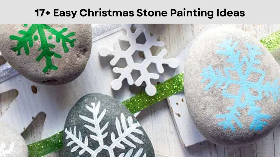 17+ Easy Christmas Stone Painting Ideas You'll Absolutely Love