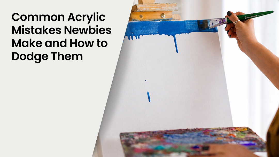 Common Acrylic Mistakes Newbies Make and How to Dodge Them
