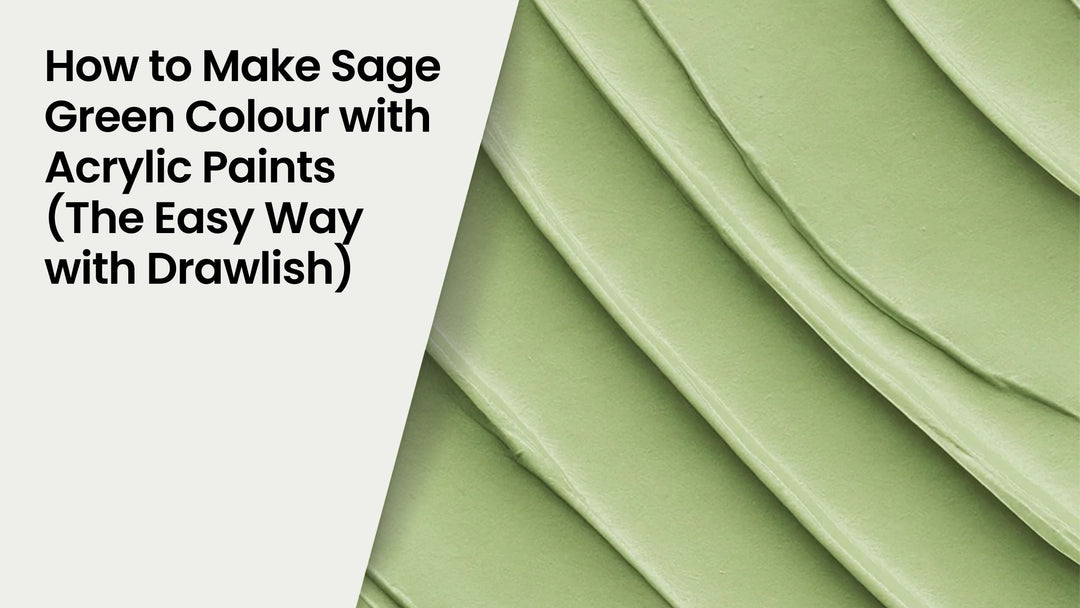 How to Make Sage Green Colour with Acrylic Paints (The Easy Way with Drawlish)