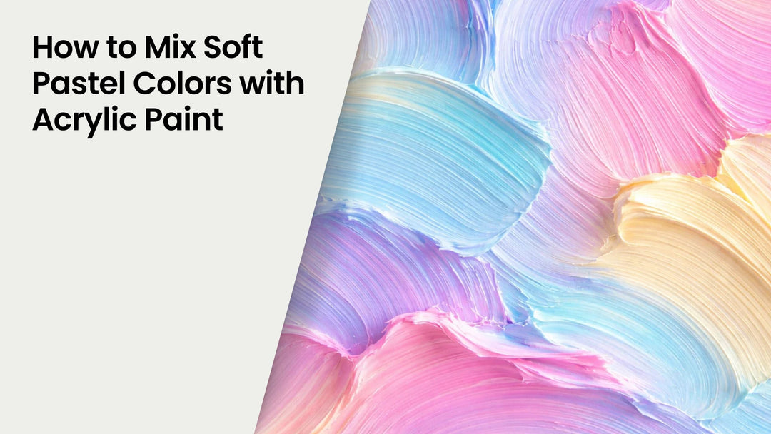 How to Mix Soft Pastel Colors with Acrylic Paint