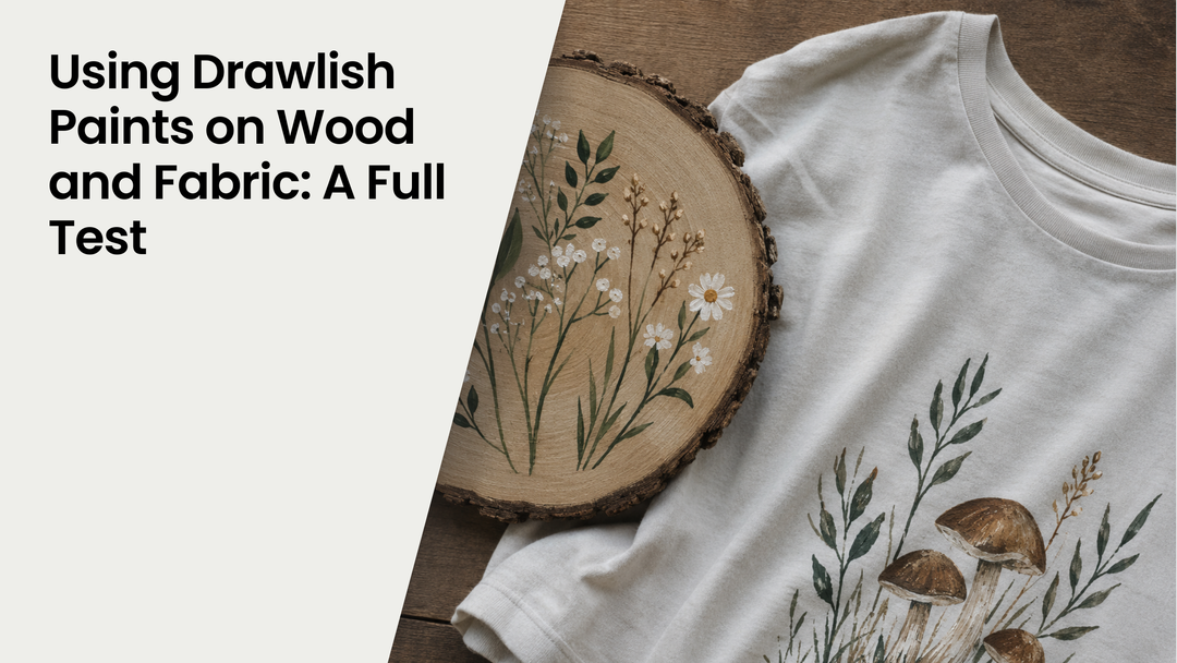 Using Drawlish Paints on Wood and Fabric: A Full Test