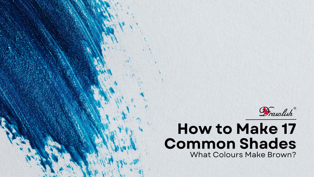 What Colours Make Brown? How to Make 17 Common Shades