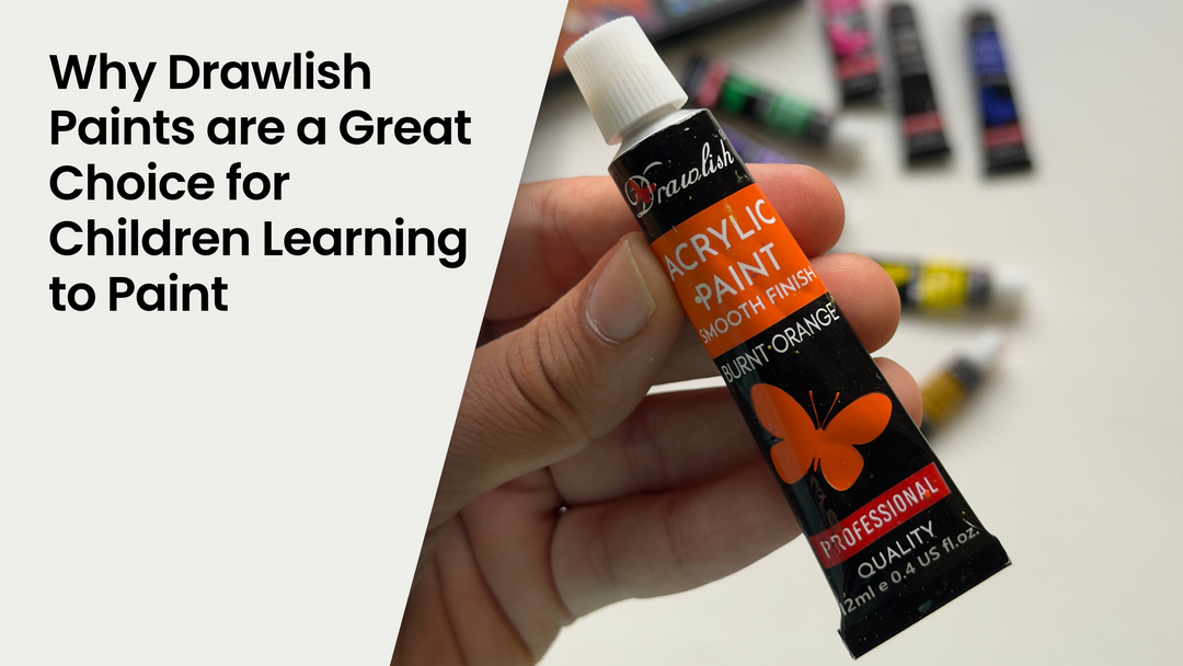 Why Drawlish Paints are a Great Choice for Children Learning to Paint